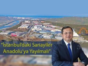 Başkan Karataş “İstanbul’daki sanayi kuruluşlarının Anadolu’ya yayılması gerekir” Başkan Karataş “İstanbul’daki sanayi kuruluşlarının Anadolu’ya yayılması gerekir”