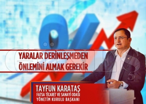 FATSO Başkanı Karataş “Yaralar derinleşmeden önlemini almak gerekir” FATSO Başkanı Karataş “Yaralar derinleşmeden önlemini almak gerekir”