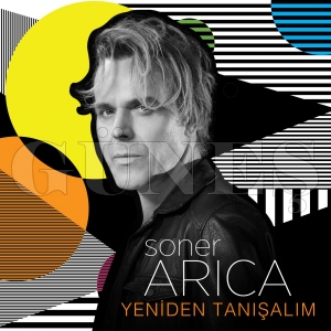 Soner Arıca “Yeniden Tanışalım” diyor Soner Arıca “Yeniden Tanışalım” diyor