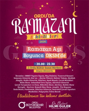 Ordu�da ramazan bir ba�ka ya�anacak