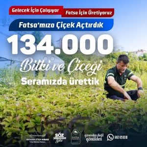 Fatsa belediyesi�nden �evreci ad�m: 134 bin bitki ve �i�ek �retildi