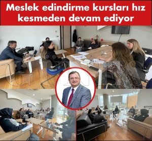 Meslek edindirme kurslar hz kesmeden devam ediyor
