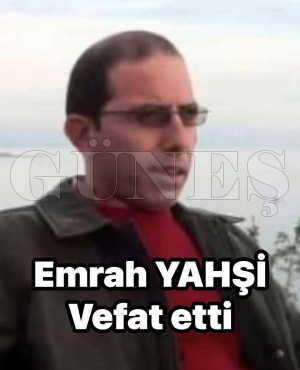Emrah Yah�i  son yolculu�una u�urland�