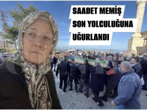 Saadet Memi�, son yolculu�una u�urland�