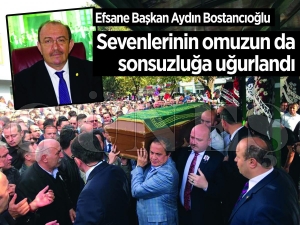 Başkan Bostancıoğlu toprağa verildi Başkan Bostancıoğlu toprağa verildi