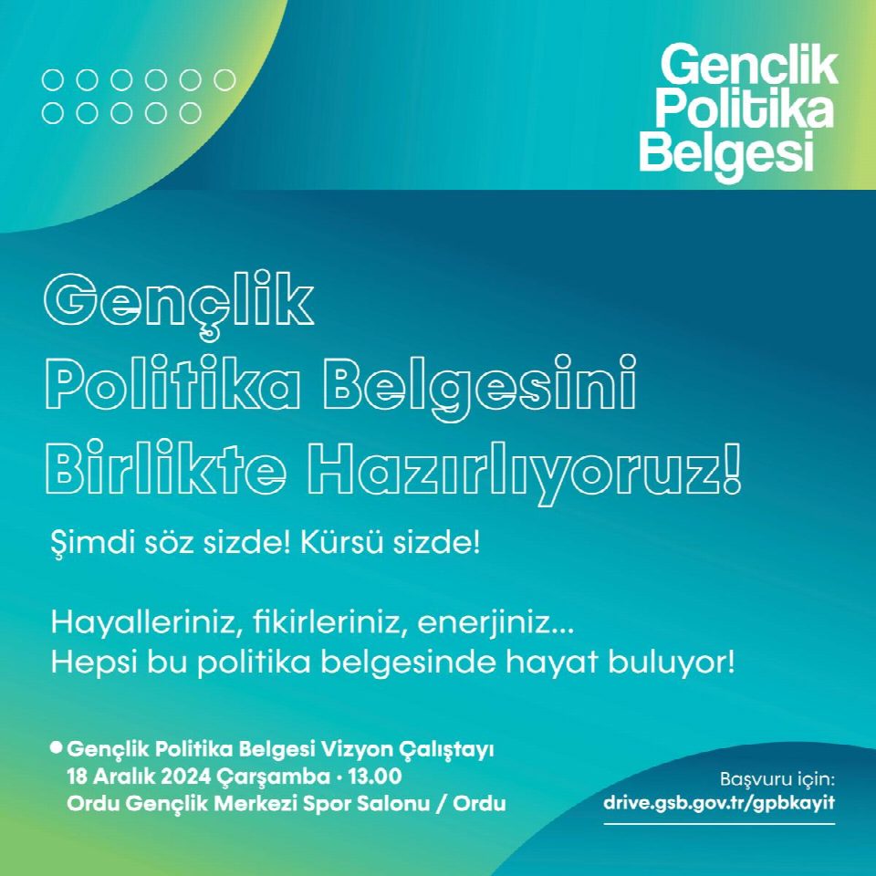 GENÇLERİN SESİYLE GELECEK ŞEKİLLENİYOR: GENÇLİK POLİTİKA ÇALIŞTAYLARI BAŞLIYOR