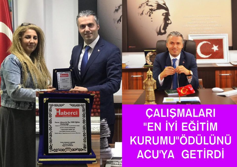 ÇALIŞMALARI "EN İYİ EĞİTİM KURUMU"ÖDÜLÜNÜ ACU'YA GETİRDİ