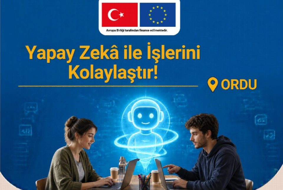 Ordu Digem’de Yapay Zekâ destekli yazılım ve tasarım eğitimi son başvuru Tarihi 31 Ekim