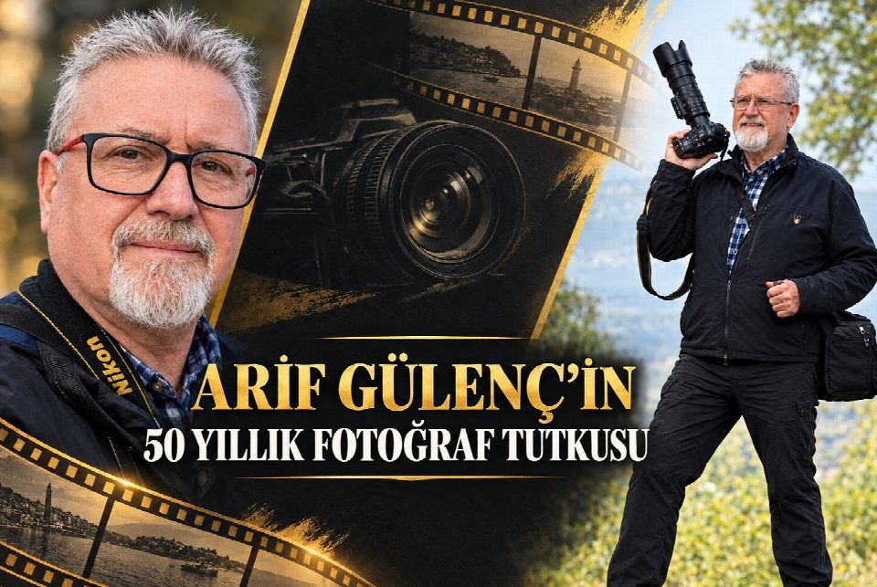 Arif Gülenç’in 50 Yıllık Fotoğraf tutkusu