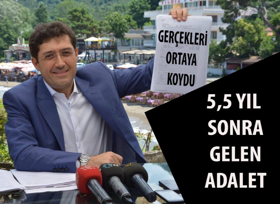 5,5 yıl sonra gelen adalet