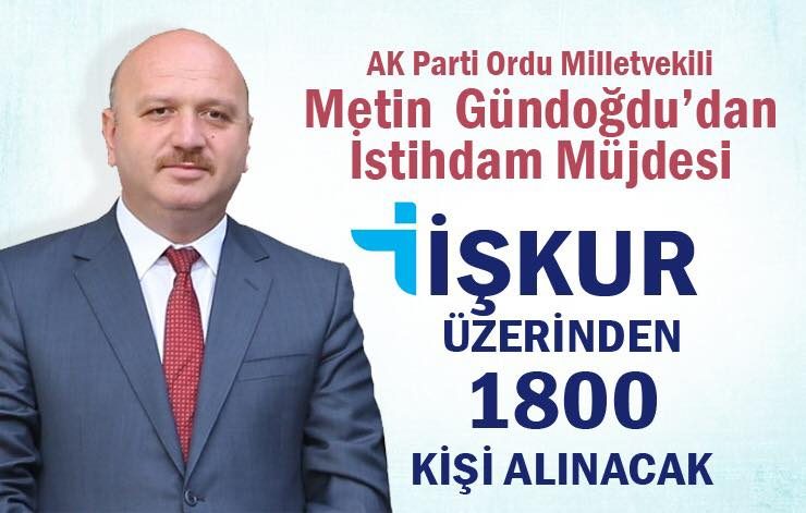 Gündoğdu Açıkladı “Ordu’da 1800 Kişi İstihdam Edilecek”