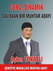 FATSA’NIN EN GENÇ MUHTAR ADAYI AŞKIN TOKATLI