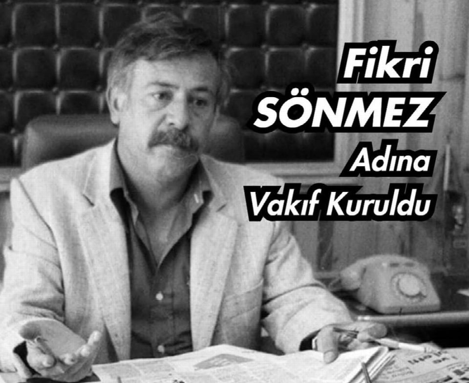 Fikri Sönmez adına vakıf kuruldu