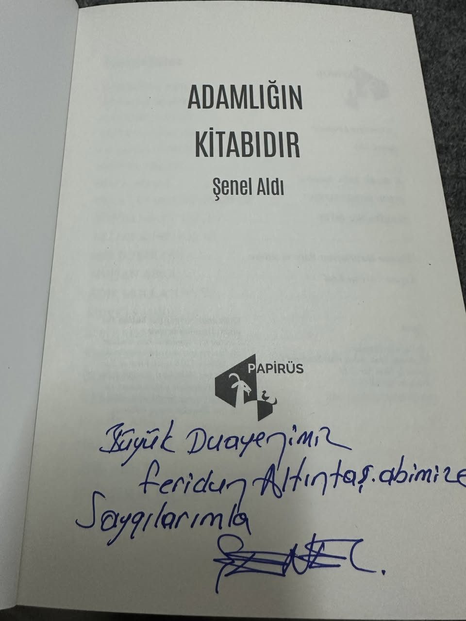 Teşekkürler Şenel Aldı… “adamlığın kitabıdır”