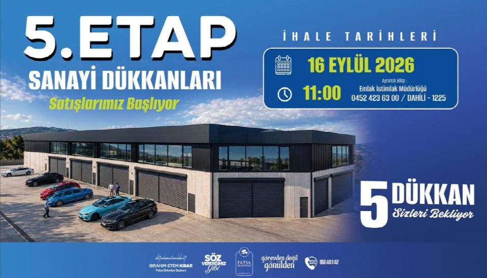 Fatsa Belediyesi;5. ETAP SANAYİ DÜKKANLARI İHALE SÜRECİ BAŞLIYOR