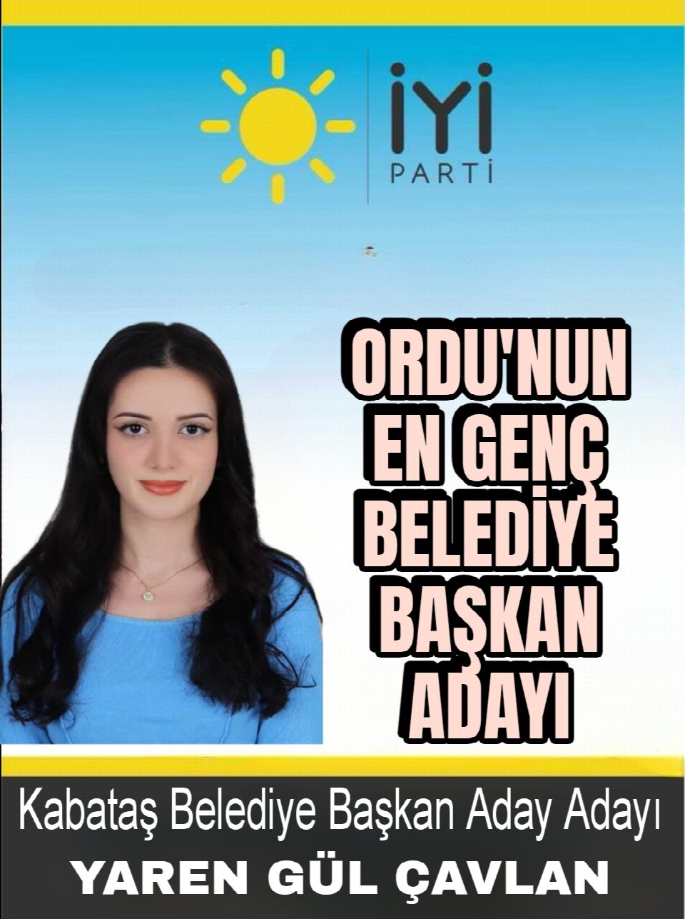 Ordu’nun en genç adayı Kabataş’lı Yaren Gül Çavlan